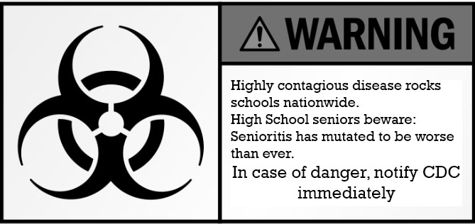 CDC official warning: beware of senioritis