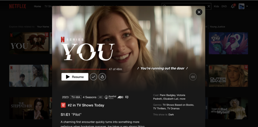 Seasons one through four of You are available on Netflix and are #2 in TV Shows Today after the season 4 release.