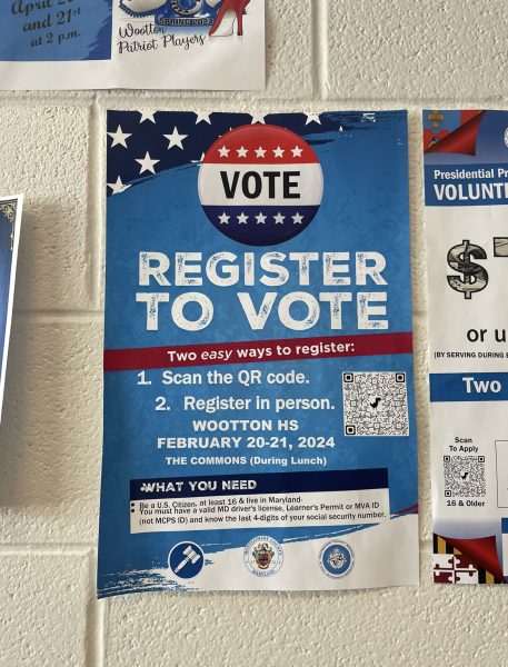 Posters hung up throughout the halls encourage students to register to vote. Students also had the opportunity to register at school on Feb. 20 and 21.