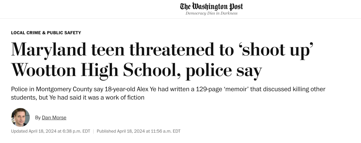 Students began to worry as a Washington Post article was published on Thursday, Apr. 18 at the start of sixth period, about a former student who had made threats toward the school, according to police.