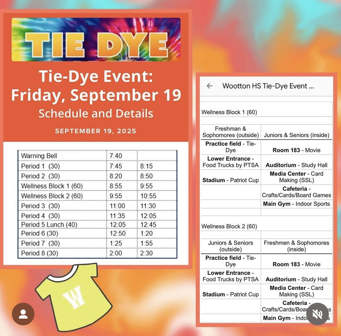 Students used this schedule to navigate the day: The tie-dye event and other activities took place in the morning, with classes only being 30 minutes. Image used with permission from @woottonsga