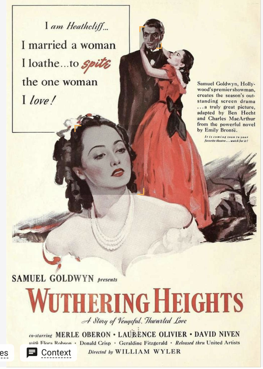 A poster advertises for one of the oldest "Wuthering Heights" adaptations, from 1939. "Merle Oberon and Laurence Olivier in Wuthering Heights"  (1939) by Wikimedia Commons is licensed under CCBY-NO1.0